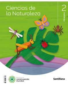 CIENCIAS DE LA NATURALEZA 2ºPRIMARIA CONTRUYENDO MUNDOS 2023